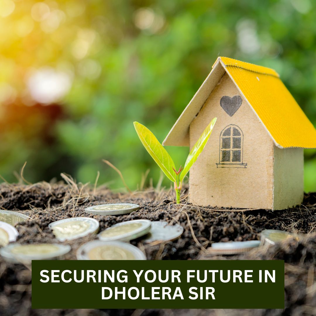 Securing Your Future in Dholera SIR: Residential Plot Investment Guide